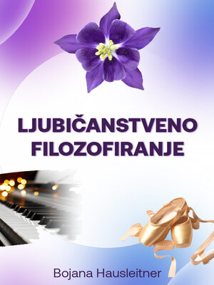 cover image of Ljubičanstveno filozofiranje